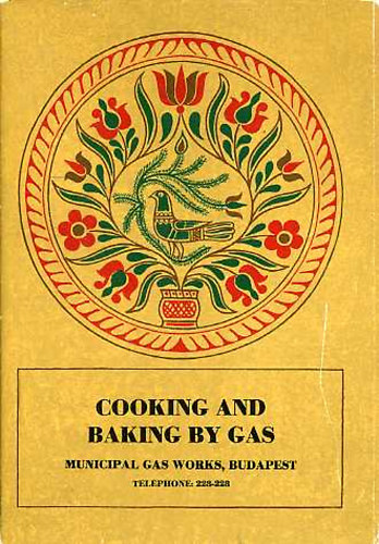Szőnyi Ferenc - Cooking and Baking by Gas