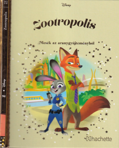 Walt Disney - Zootropolis - Mesk az aranygyjtemnybl 94. ktet