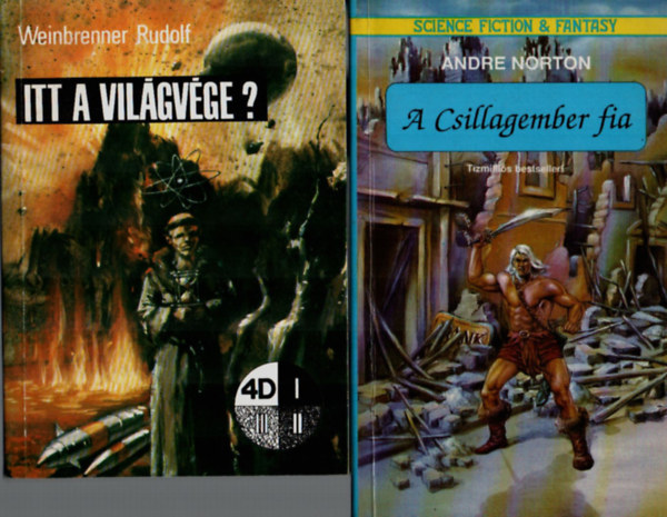 Andre Norton Weinbrenner Rudolf - 2 db Sci-fi egytt: Itt a vilgvge, A csillagember fia.