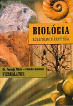 Perendy Mria; Plskei Gborn - Vizsglatok. Biolgia kzpszint rettsgi