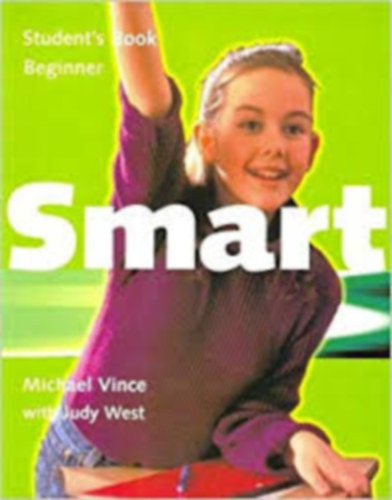 Judy West Michael Vince - Smart Beginner Student's Book