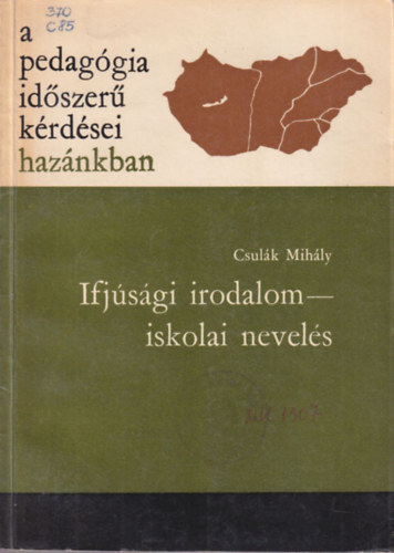 Csulk Mihly - Ifjsgi irodalom - Iskolai nevels