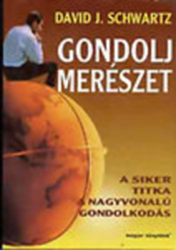 David J. Schwartz - Gondolj mer�szet