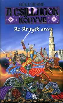 Erik L' Homme - A Csillagok Könyve - Az Árnyék arca