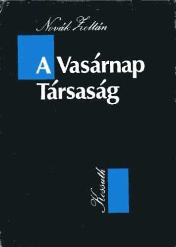 Novk Zoltn - A Vasrnap Trsasg