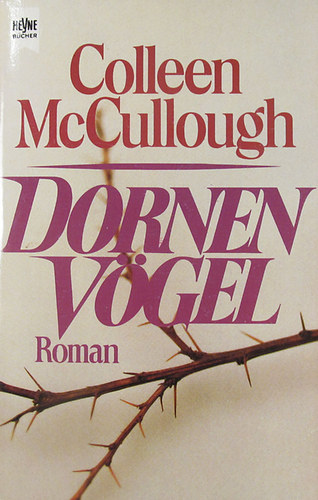 Colleen McCullough - Dornen vgel