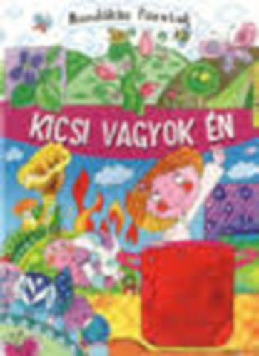 Vida Kata  (rajzolta) - Kicsi vagyok n - Mondks fzetek