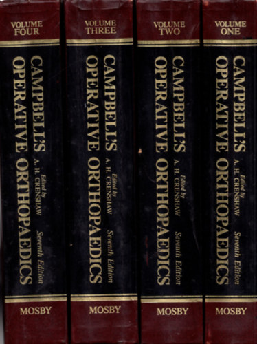 A. H. Crenshaw - Campbell's operative orthopaedics - 4 volume set (4 ktet egyben)