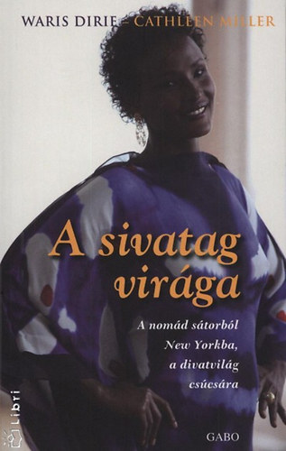 Waris Dirie Cathleen Miller - A sivatag virga
