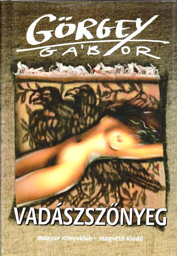 G�rgey G�bor - Vad�szsz�nyeg
