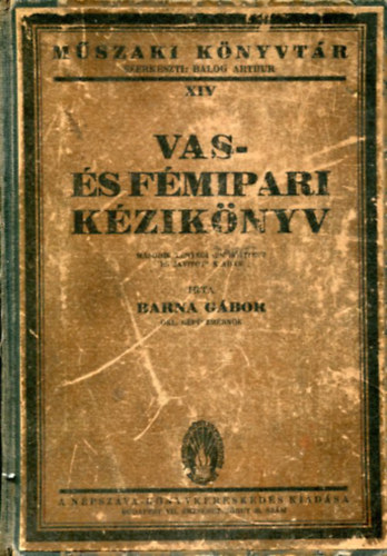 Barna G�bor - Vas- �s f�mipari k�zik�nyv (m�szaki k�nyvt�r XIV.)