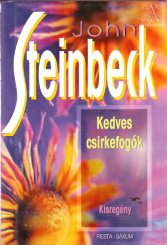 John Steinbeck - Kedves csirkefog�k