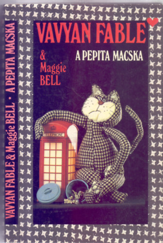 Vavyan Fable & Maggie Bell - A pepita macska (Emlkek kicsiny knyve)