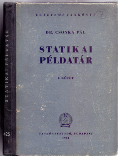 Dr. Csonka Pl - Statikai pldatr I. ktet