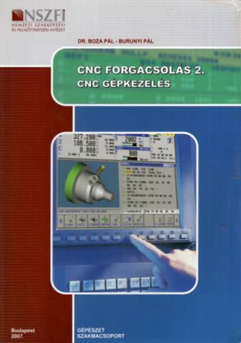 Dr. Boza Pl; Burunyi Pl - CNC forgcsols 2. - CNC gpkezels