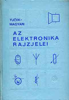 Tucek-Magyari - Az elektronika rajzjelei