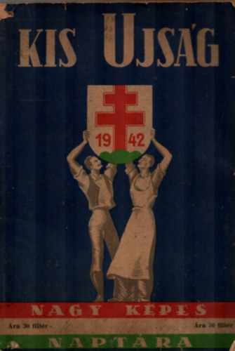 Kis Ujsg Nagy Kpes Naptr 1942.