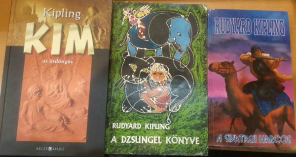 Rudyard Kipling - 3 db Rudyard Kipling: A dzsungel könyve + A sivatagi harcos + Kim, az ördöngös