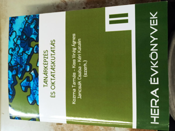 Kiss Vir�g �gnes, Jancs�k Csaba, K�ri Katalin, K�ri Katalin Kozma Tam�s - Tan�rk�pz�s �s oktat�skutat�s