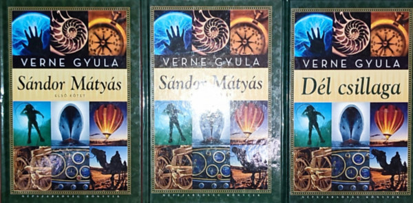 Werne Gyula - 3db Werne Gyula knyv - Sndor Mtys I-II.; Dl csillaga
