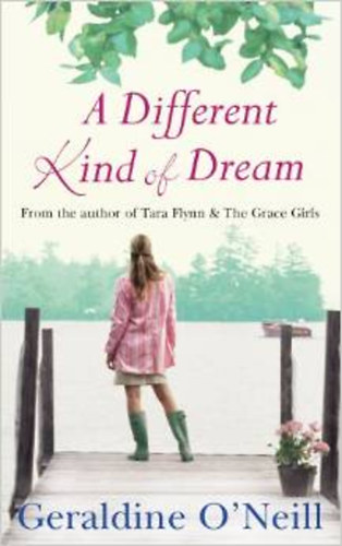 Geraldine O'Neill - A Different Kind of Dream