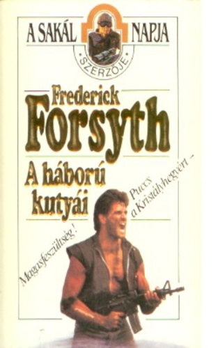 Frederick Forsyth - A hbor kutyi