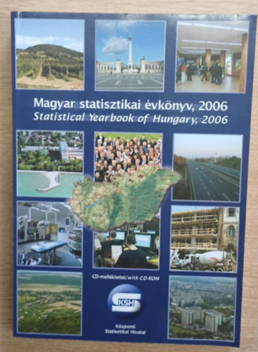 Bódiné Vajda Györgyi (fel. szerk.) - Magyar statisztikai évkönyv, 2006 (CD melléklettel)