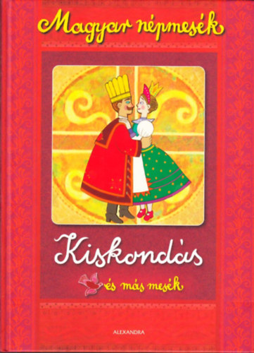 Gyuricza Eszter  (szerk.) - Magyar npmesk: Kiskonds s ms mesk