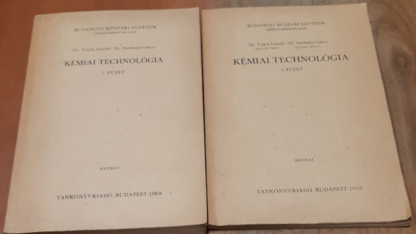 Dr. Vajta László - Dr. Szebényi Imre - Kémiai technológia 1-2.