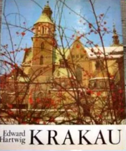 Edward Hartwig - Krakau