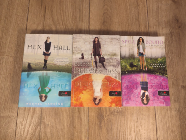 Rachel Hawkins - Hex Hall sorozat 1-3. (Hex Hall, Demonglass - Dmonveg, Spell Bound - Megbvlve)
