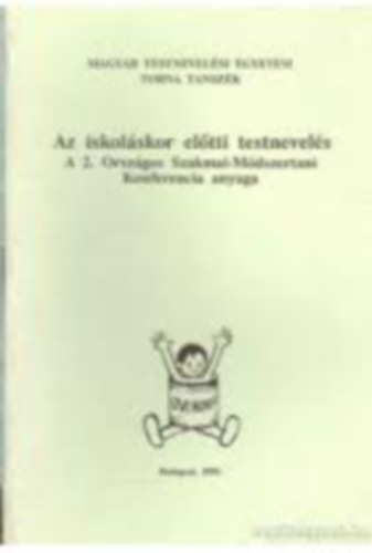 Az iskol�skor el�tti testnevel�s