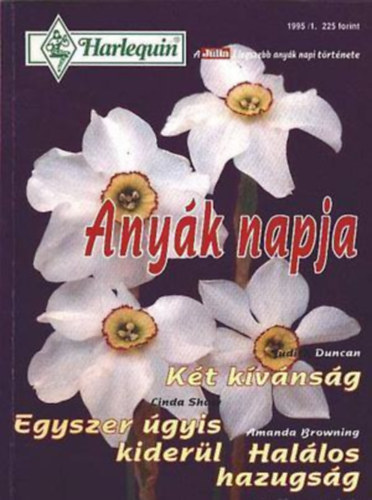 Duncan; Shaw; Browning - Anyk napja 1995/1. Harlequin
