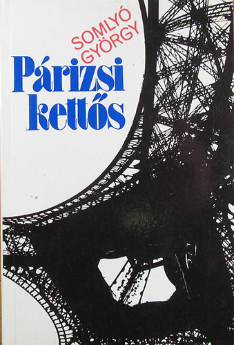 Somly� Gy�rgy - P�rizsi kett�s