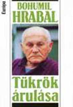 Bohumil Hrabal - T�kr�k �rul�sa