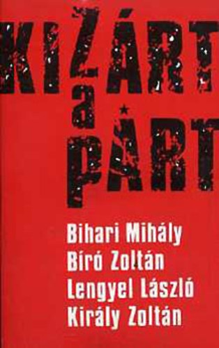 Bihari-B�r�-Lengyel-Kir�ly - Kiz�rt a p�rt