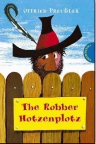 Otfried Preuler - The Robber Hotzenplotz