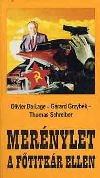 Lage-Grzybek-Schreiber - Mer�nylet a f�titk�r ellen