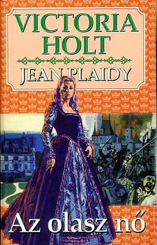 Victoria Holt - Az olasz n� (Jean Plaidy)