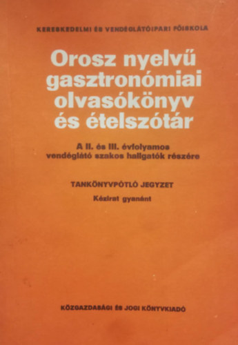 �rva Gy�rgy, Kov�cs J�zsefn� - Orosz nyelv� gasztron�miai �s �telsz�t�r