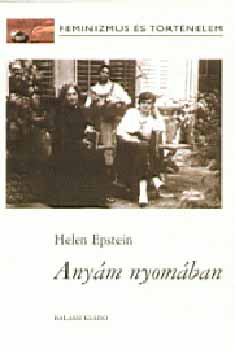 Helen Epstein - Anym nyomban