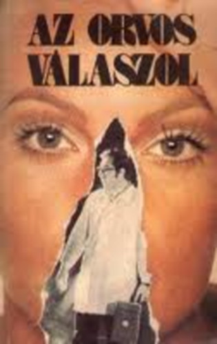 Dr. Székely Sándor - Az orvos válaszol (szerelemről, egészségről, betegségről)