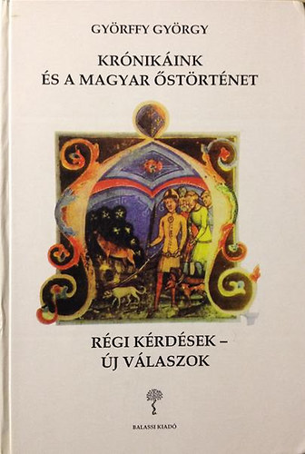 Gy�rffy Gy�rgy - Kr�nik�ink �s a magyar �st�rt�net
