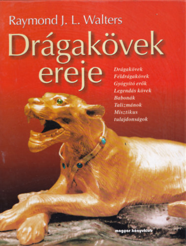 Raymond J. L. Walters - Drgakvek ereje