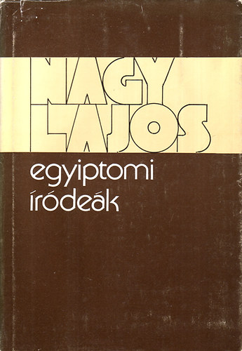 Nagy Lajos - Egyiptomi �r�de�k