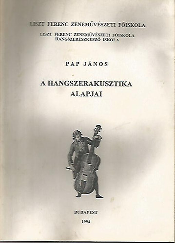 Pap J�nos - A hangszerakusztika alapjai