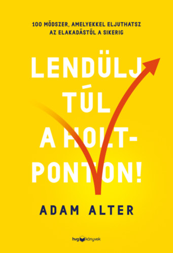 Alter Adam - Lendülj túl a holtponton!