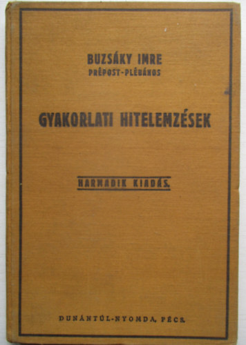 Buzsky Imre - Gyakorlati hitelemzsek I.