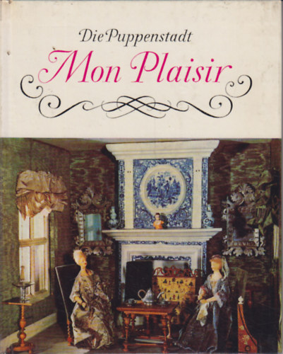Klaus Beyer Wolfgang Leber - Die Puppenstadt - Mon Plaisir
