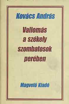 Dr. Kov�cs Andr�s - Vallom�s a sz�kely szombatosok per�ben